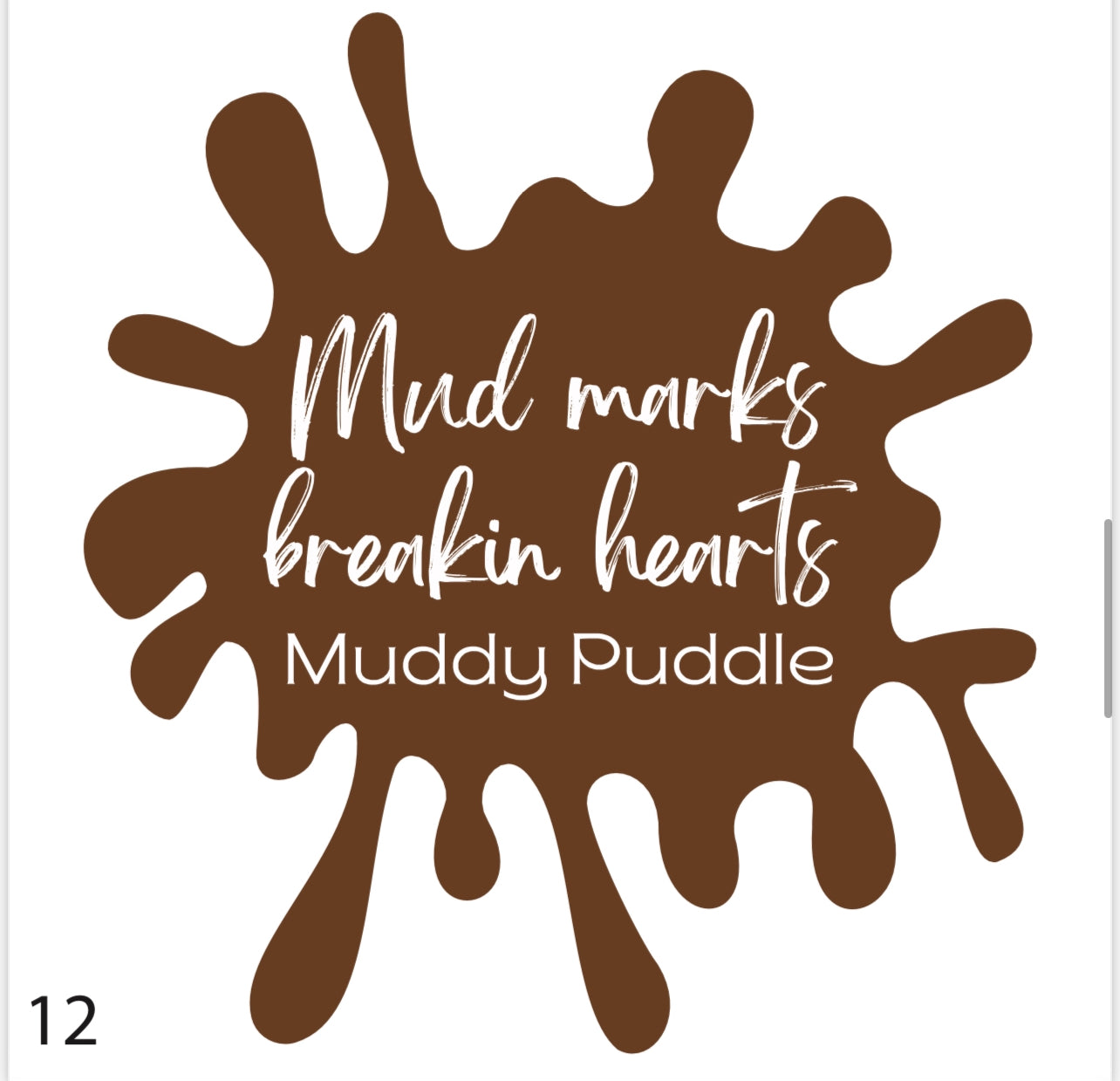 Mud marks breakin hearts